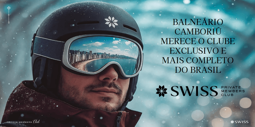 Swiss Private Members Club — Balneário Camboriú